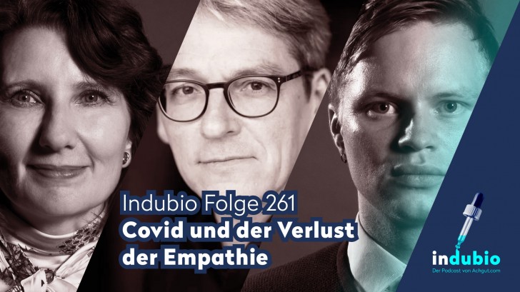 Indubio Folge 261 - Covid und der Verlust der Empathie [Podcast]