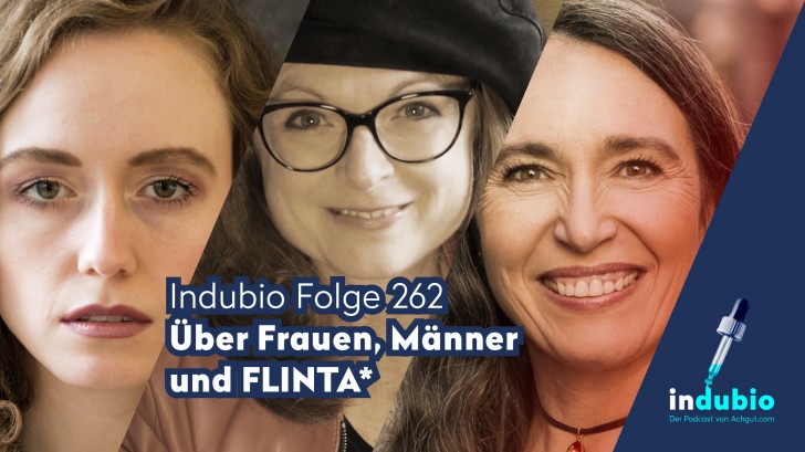 Indubio Folge 262 – Über Frauen, Männer und FLINTA* [Podcast]