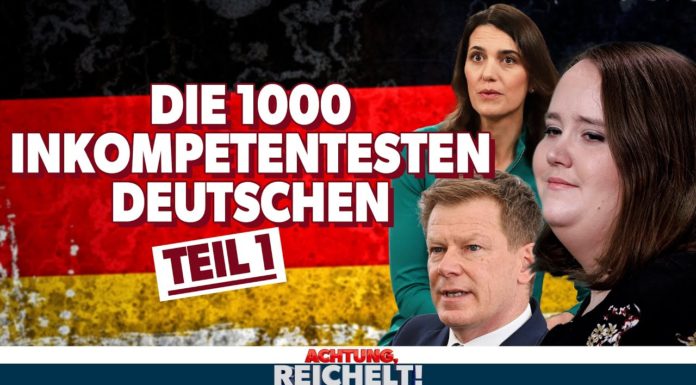 „Achtung, Reichelt!“: Die 100 inkompetentesten Deutschen ]Video]