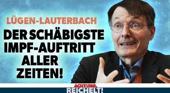 Achtung-Reichelt-Lauterbach-gesteht-schwerste-Impfschden-ein-Video