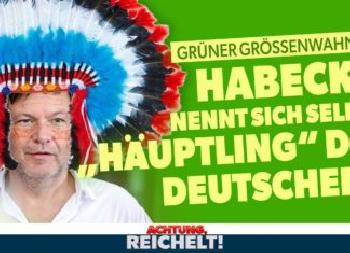 „Achtung, Reichelt!“: Habeck hält sich für Häuptling von Deutschland [Video]