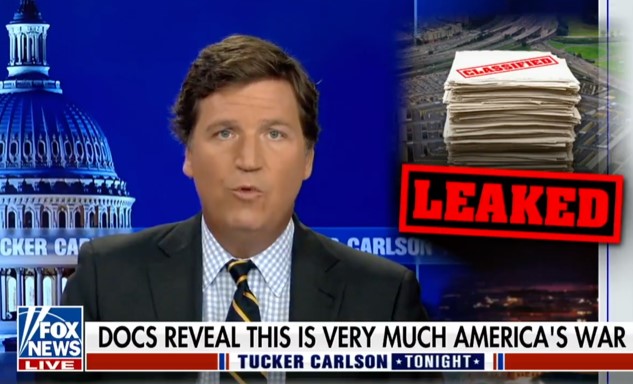 Tucker Carlson bestätigt direkten Krieg zwischen USA und Russland aufgrund der Pentagon Leaks