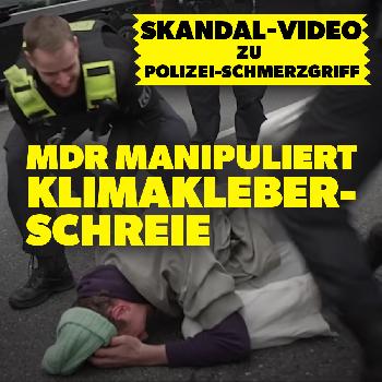 Manipuliertes-skandalVideo-zu-Polizeigewalt-MDR-gesteht-bedauerliches-Missgeschick-Lesetipp