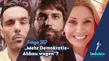 Indubio-Folge-287--Mehr-DemokratieAbbau-wagen-Podcast