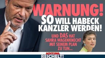 Achtung-Reichelt-So-will-Habeck-mit-Wagenknecht-Kanzler-werden-Video
