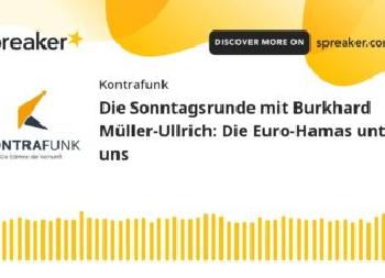 KontrafunkSonntagsrunde-Die-EuroHamas-unter-uns-Podcast