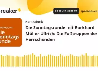 Kontrafunk-Sonntagsrunde: Die Fußtruppen der Herrschenden [Podcast]