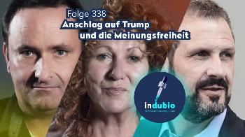 Indubio Folge 338 - Anschlag auf Trump und die Meinungsfreiheit [Podcast]